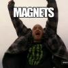 magnets bitch